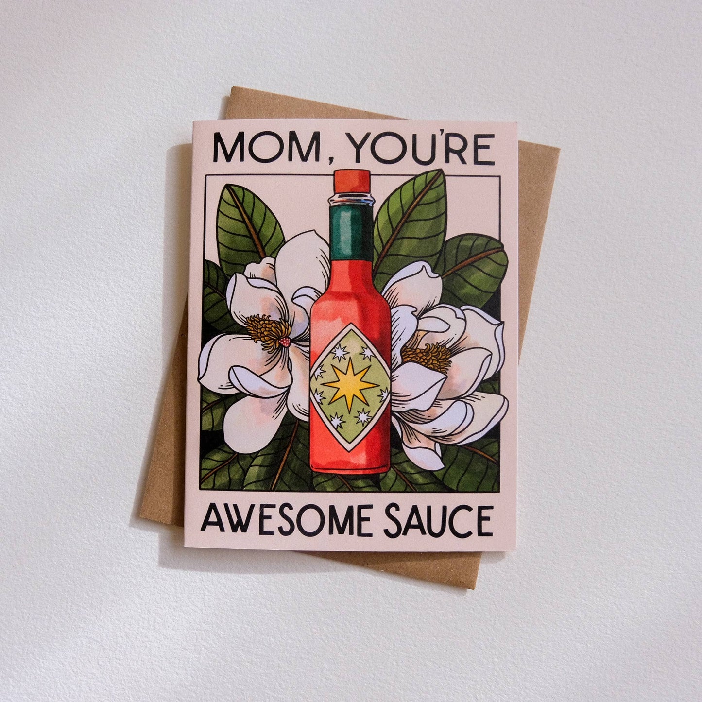 Mom, You're Awesome Sauce Card