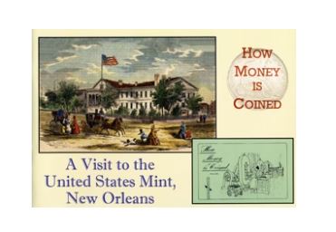 How Money is Coined: A Visit to the United States Mint, New Orleans