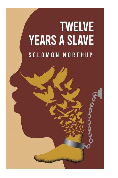 Twelve Years a Slave By: Solomon Northup (Paperback)